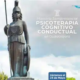 Maestría en Psicoterapia Cognitivo Conductual en Guadalajara