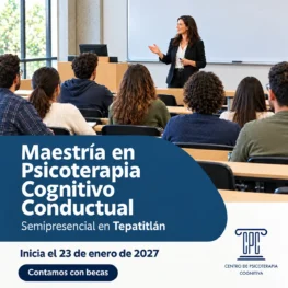 Maestría en Psicoterapia Cognitivo Conductual en Tepatitlán