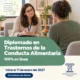 Diplomado en Trastornos de la conducta alimentaria