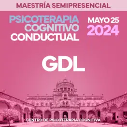 Maestría en Psicoterapia Cognitivo Conductual en Guadalajara