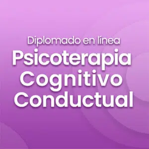 Diplomado en Psicoterapia Cognitivo Conductual en Línea - Febrero 2026