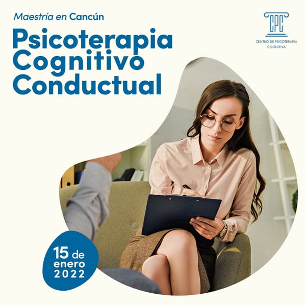 Maestría en Psicoterapia Cognitivo Conductual en Cancun