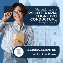 Maestría en Psicoterapia Cognitivo Conductual en Aguascalientes