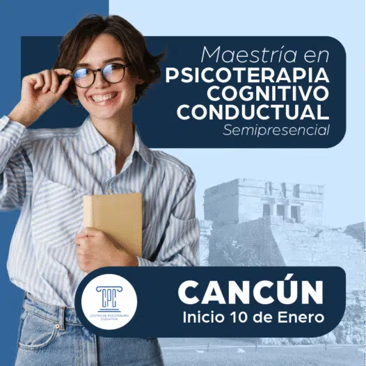 Maestría en Psicoterapia Cognitivo Conductual en Cancún