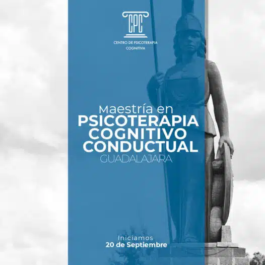 Maestría en Psicoterapia Cognitivo Conductual en Guadalajara