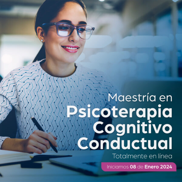 Maestría en Psicoterapia Cognitivo Conductual
