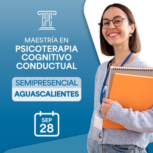 Maestría en Psicoterapia Cognitivo Conductual en Aguascalientes